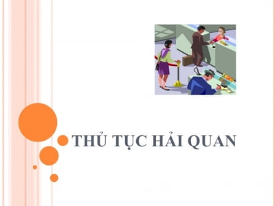 THỦ TỤC HẢI QUAN - ASC LOGISTICS VIỆT NAM